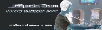 eSports Team Killers Without Fear